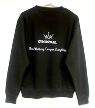 Load image into Gallery viewer, Gym Royale® Conquer Everything - Sweatshirt - White on Black