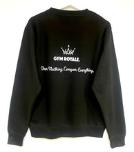 Load image into Gallery viewer, Gym Royale® Conquer Everything - Sweatshirt - White on Black
