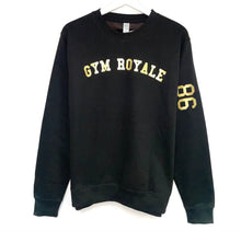 Load image into Gallery viewer, Gym Royale® Curve 86 Made To Conquer Sweatshirt - Black/Gold
